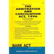 Commercial's The Arbitration and Conciliation Act, 1996 Bare Act